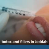 botox and fillers in Jeddah