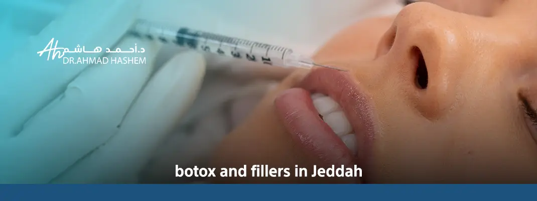 botox and fillers in Jeddah